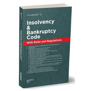 Taxmann's Insolvency and Bankruptcy Code with Rules and Regulations 